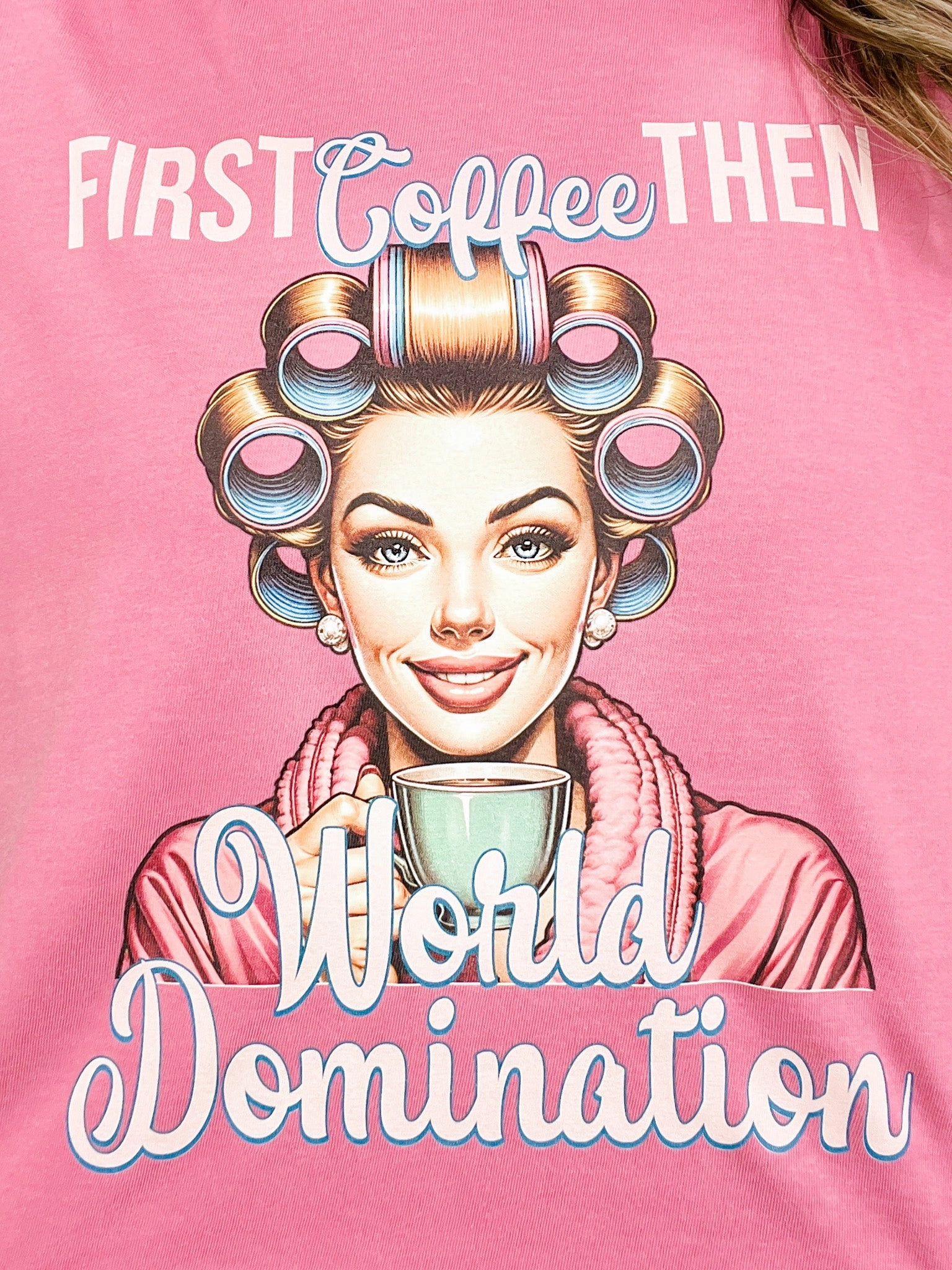 ArticulatedElbowShaping NonRestrictive Fit First Coffee Then World Domination Graphic Tee