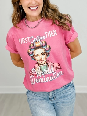 First Coffee Then World Domination Graphic Tee Active Look LowProfileZipperSystem