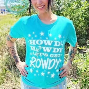 Unstructured Fit Double Stitched Hem Howdy Howdy Let's Get Rowdy Tee*