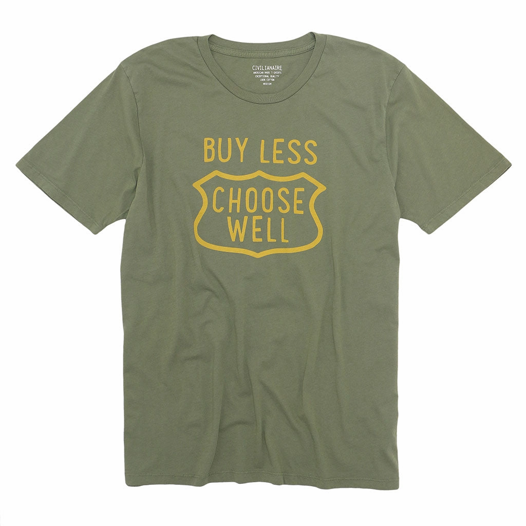 "Buy Less, Choose Well" Tee - Burnt Olive Easy Fit PaddedInsulation